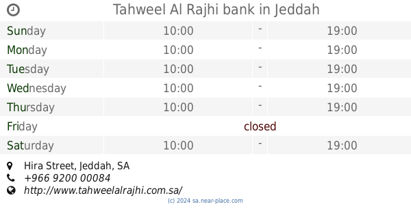 Tahweel al rajhi bank open time tomorrow