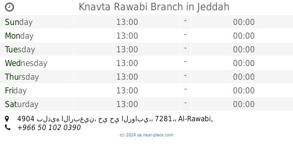 Knavta Rawabi Branch Jeddah Opening Times Tel 966 50 102 0390