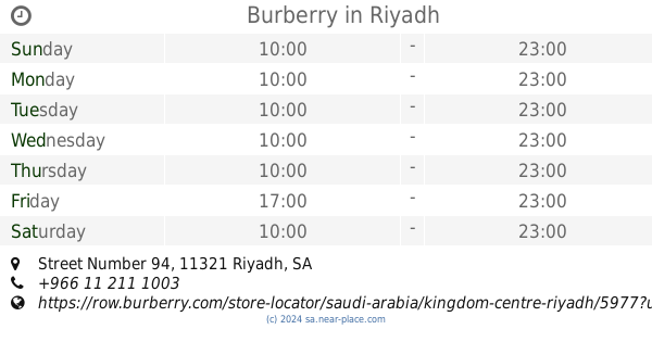 ? Burberry Riyadh opening times, Street Number 94, tel. +966 11 211 1003